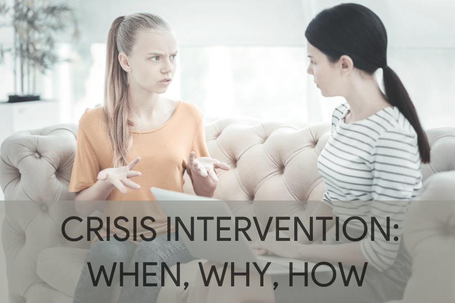 Crisis Intervention – When, Why, How: Positive Parenting by Eagle Ranch Academy