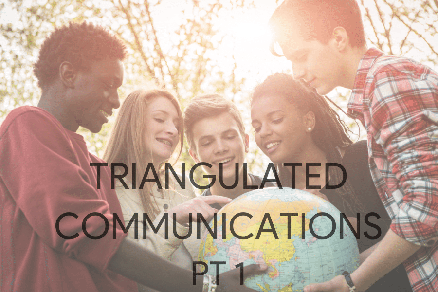 Triangulated Communications (Part 1)